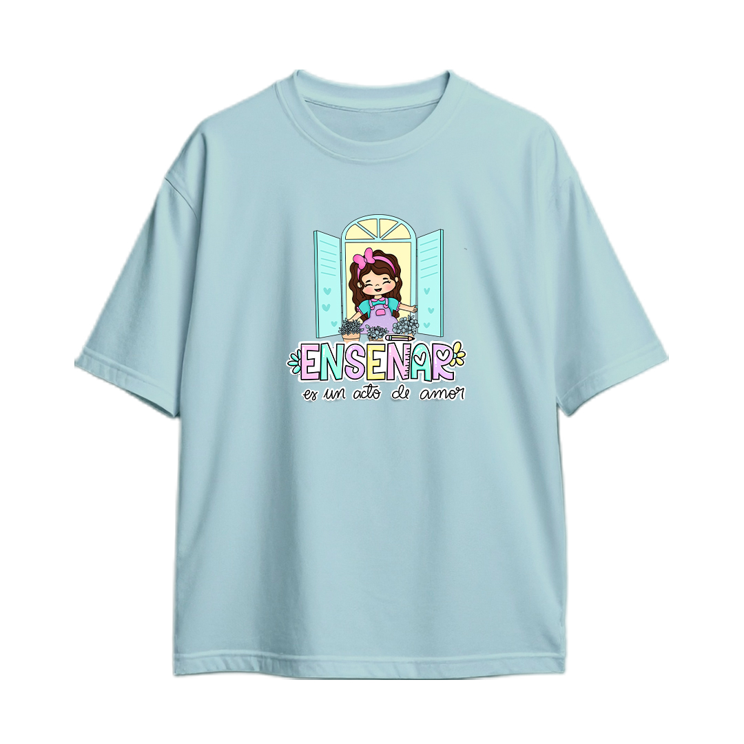 Shirt Enseñar es un acto de amor