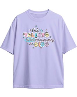 Shirt Mi talento en las manos de Dios